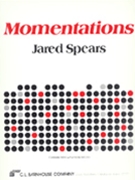 Momentations by Spears Jared for Concert Band