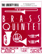 Liberty Bell by Sousa John Philip - Holcombe Bill - for Brass Quintet