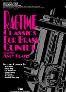 Ragtime Classics For Brass Quintet by - Clark Andy - for Brass Quintet