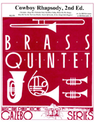 Cowboy Rhapsody by - Holcombe Bill and Bil - for Brass Quintet