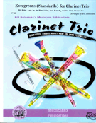 Evergreens(standards) For Clarinet Trio by Monaco J - Holcombe Bill - for Clarinet Trio