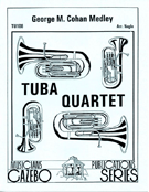 George M Cohan Medley by - Nagle Paul - for Tuba Quartet