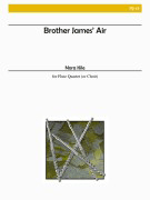 Brother James Air by - Kile Nora - for Flute Quartet