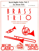 Scott Joplin Suite Volume 2 by Joplin Scott - Holcombe Bill - for Brass Trio