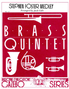 Stephen Foster Medley by Foster Stephen Collins - Gale Jack - for Brass Quintet