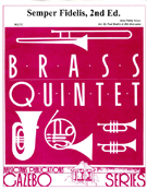 Semper Fidelis 2nd Edition by Sousa John Philip - Holcombe Bill - for Brass Quintet