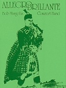 Allegro Brillante by Margolis Bob for Concert Band