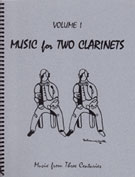 Music For 2 Clarinets Volume 1 by - Kelley Daniel - for Bb Clarinet (Vol 1)