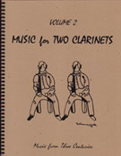 Music For 2 Clarinets Volume 2 by - Kelley Daniel - for Bb Clarinet (Vol 2)