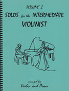 Solos For The Intermediate Violinist by - Kelley Daniel - for Violin and Piano (Vol 2)
