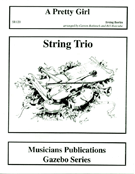 Pretty Girl by Berlin Irving - Rothrock Carson/bil - for String Trio