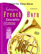 Suite For 3 Horns by Holcombe Bill for French Horn Trio