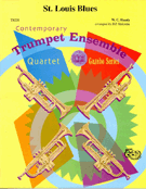 St Louis Blues by Handy W C - Holcombe Bill - for Trumpet Quartet