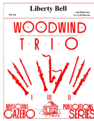 Liberty Bell by Sousa John Philip - Holcombe Bill - for Woodwind Trio