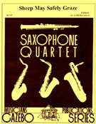 Sheep May Safely Graze by Bach Johann Sebastian - Holcombe Jr Bill - for Saxophone Quartet