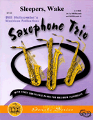Sleepers Wake by Bach Johann Sebastian - Holcombe Bill - for Saxophone Trio