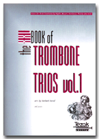 Xxl Book Of Trombone Trios Volume 1 by - Ferstl Herbert - for Trombone Trio (Vol 1)
