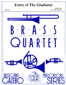 Entry Of The Gladiator by Fucik Julius - Holcombe Bill - for Brass Quartet