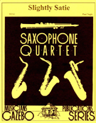 Slightly Satie by Nagle Paul for Saxophone Quartet