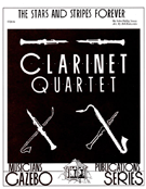 Stars & Stripes Forever by Sousa John Philip - Holcombe Bill - for Clarinet Quartet
