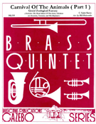 Carnival Of The Animals Part 1 by Saint-Saens Camille - Holcombe Bill - for Brass Quintet