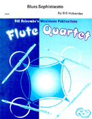 Blues Sophisticato by Holcombe Bill for Flute Quartet