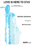 Love Is Here To Stay by Gershwin George - Holcombe Bill - for Saxophone Quartet