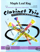 Maple Leaf Rag by Joplin Scott - Holcombe Bill - for Clarinet Trio