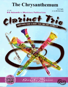 Chrysanthemum by Joplin Scott - Holcombe Bill - for Clarinet Trio