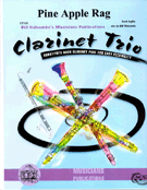 Pine Apple Rag by Joplin Scott - Holcombe Bill - for Clarinet Trio