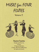 Music For 4 Flutes Volume 2 by - Kelley Daniel - for Flute Quartet (Vol 2)