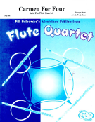 Carmen For Four by Bizet Georges - Kane Trudy - for Flute Quartet
