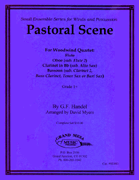 Pastoral Scene by Handel George Frideric - Myers David - for Woodwind Quartet
