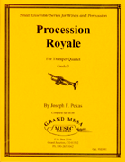 Procession Royale by Pekas Joseph for Trumpet Quartet
