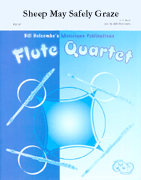Sheep May Safely Graze by Bach Johann Sebastian - Holcombe Bill - for Flute Quartet