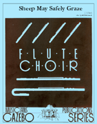 Sheep May Safely Graze by Bach Johann Sebastian - Holcombe Bill - for Flute Choir