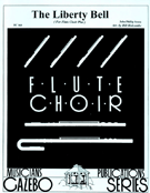 Liberty Bell by Sousa John Philip - Holcombe Bill - for Flute Choir