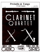 Preludio & Tango From Espana by Albeniz Isaac - Holcombe Bill - for Clarinet Quartet