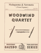 Malaguena & Serenata From Espana by Albeniz Isaac - Holcombe Bill and Bil - for Woodwind Quartet