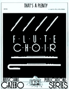 That's A Plenty by - Holcombe Bill - for Flute Choir