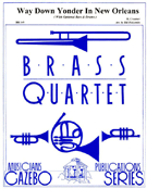 Way Down Yonder In New Orleans by Creamer Henry - Holcombe Bill - for Brass Quartet