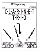 Whispering by Schonberger John - Holcombe Bill - for Clarinet Trio