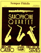 Semper Fidelis by Sousa John Philip - Holcombe Bill - for Saxophone Quartet