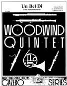 Un Bel Di by Puccini Giacomo - Holcombe Bill and Bil - for Woodwind Quintet