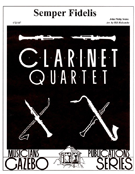 Semper Fidelis by Sousa John Philip - Holcombe Bill - for Clarinet Quartet