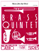 More Jive For Five by - Nagle Paul - for Brass Quintet