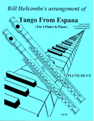 Tango From Espana by Albeniz Isaac - Holcombe Bill and Bil - for Flute Duet