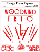 Tango From Espana by Albeniz Isaac - Holcombe Bill and Bil - for Woodwind Trio