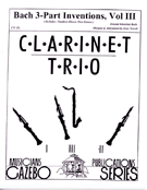 Bach 3-part Inventions Volume 3 (11-15) by Bach Johann Sebastian - Nowak Jerry - for Clarinet Trio