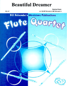 Beautiful Dreamer by Foster Stephen Collins - Holcombe Bill and Bil - for Flute Quartet